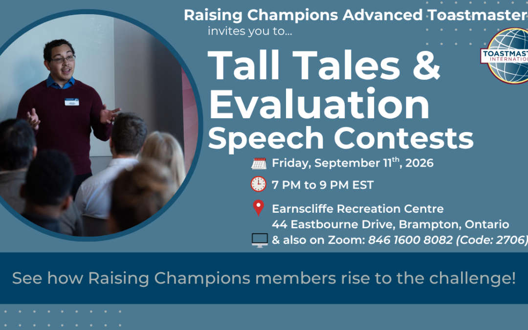 Raising Champions Advanced Toastmasters – Tall Tales & Evaluation Contests